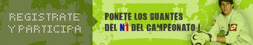 Ponete los guantes del N1 del Campeonato !